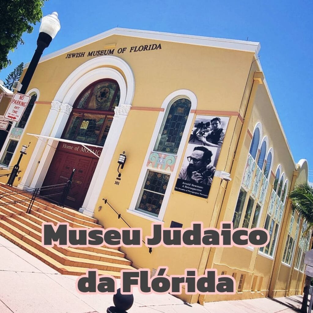 Conheça o Museu Judaico da Flórida em Miami. Jewish Museum of Flórida.